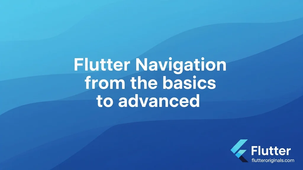 Flutter Navigation