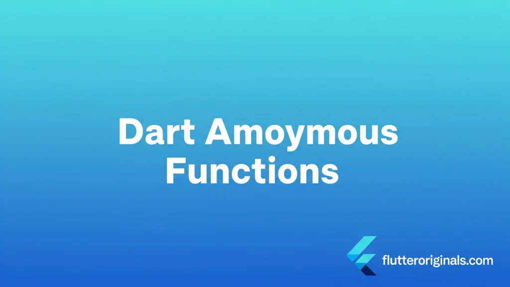 Dart Anonymous Functions