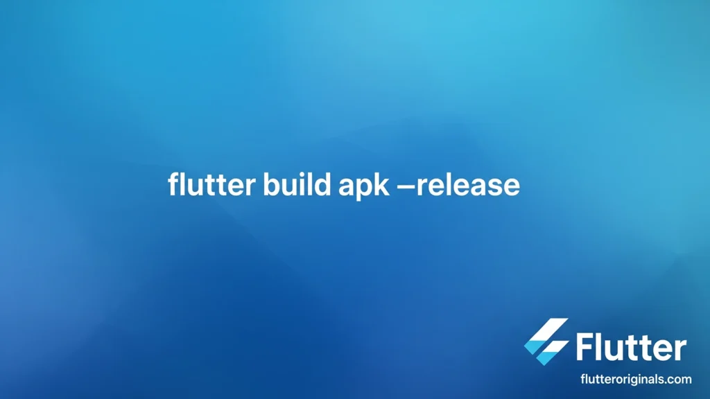 Build Flutter APK for Release