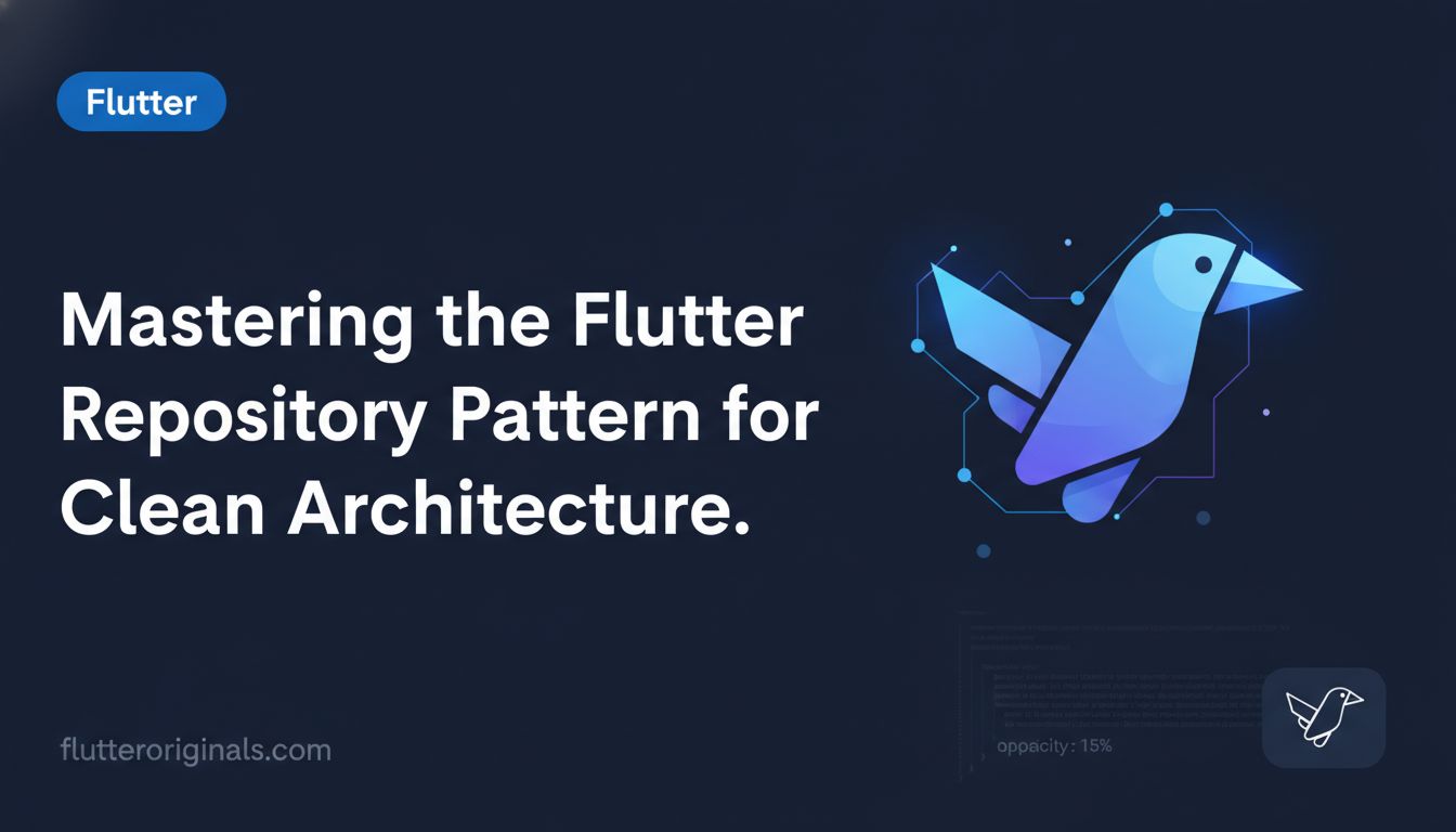 Mastering the Flutter Repository Pattern for Clean Architecture - Featured Image
